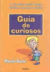 book cover of Guia dos curiosos by Chris Borges|Marcelo Duarte