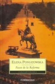 book cover of Paseo de La Reforma by Elena Poniatowska