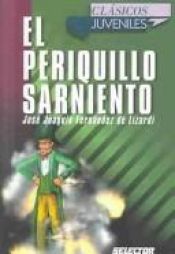 book cover of El Periquillo Sarniento by José Joaquín Fernández de Lizardi