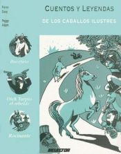 book cover of Cuentos y leyendas de los caballos ilustres (MEMORIAS DEL MUNDO) by Pierre Davy