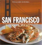 book cover of Williams-Sonoma: San Francisco: Spanish-Language Edition (Coleccion Williams-Sonoma) by Janet Fletcher