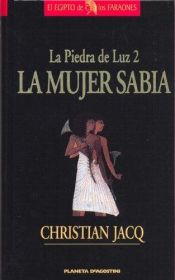 book cover of La dona prudent - La pedra de llun 2 by Christian Jacq