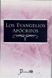 book cover of Los evangelios apocrifos by Anonymous