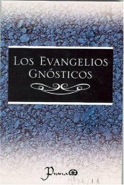 book cover of Los evangelios gnosticos by Anonymous