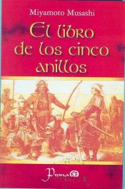 book cover of El libro de los cinco anillos by Miyamoto Musashi|Sean Michael Wilson|Shiro Tsujimura|William Scott Wilson