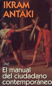 book cover of El Manual Del Ciudadano Contemporaneo by Ikram Antaki