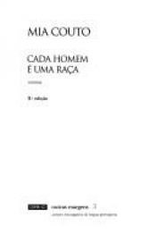 book cover of Cada Homem E Uma Raca (Uma Terra sem amos) by Mia Couto