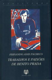 book cover of Trabalhos e paixões de Benito Prada by Fernando Assis Pacheco