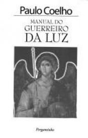 book cover of Manual do Guerreiro da Luz by Paulo Coelho