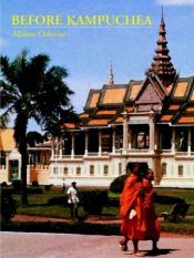 book cover of Before Kampuchea : preludes to tragedy by Milton Osborne