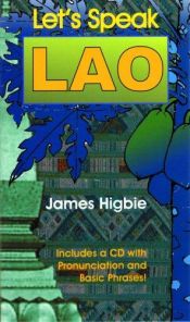 book cover of Let's Speak Lao (Let's Speak (Orchid Press)) by James Higbie