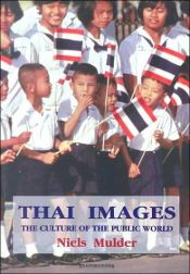 book cover of Thai Images: The Culture of the Public World by Niels Mulder