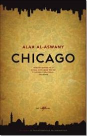 book cover of Chicago : [a modern Arabic novel] by علاء الأسواني