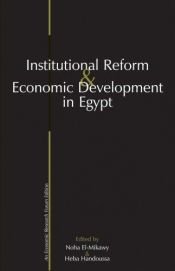 book cover of Institutional Reform & Economic Development in Egypt by El-Mikawy (ed)