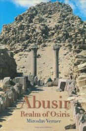 book cover of Abusir: The Realm of Osiris by Miroslav Verner