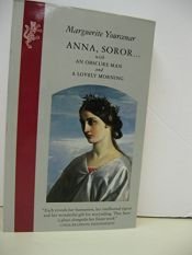 book cover of Anna, Soror ... by Marguerite Yourcenarová