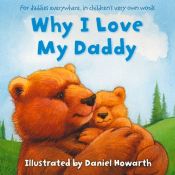 book cover of Why I Love My Daddy by unknown author