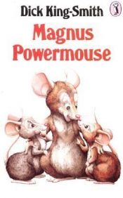 book cover of Magnus Powermouse by ดิ๊ค คิง-สมิธ