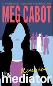 book cover of Reunion by Meg Cabot