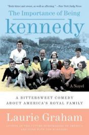 book cover of The importance of being Kennedy by Laurie Graham