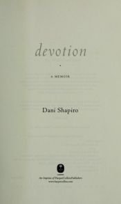 book cover of Devotion : a memoir by Dani Shapiro