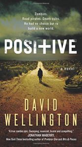 book cover of Positive by David Wellington