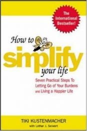 book cover of Simplify your life by Werner Küstenmacher