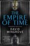 The Empire of Time: Roads to Moscow: Book One