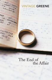 book cover of The End of the Affair by Грэм Грин