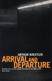 book cover of Arrival and Departure by Arthur Koestler