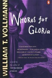 book cover of Whores for Gloria by ウィリアム・T・ヴォルマン
