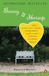 book cover of Benny & Shrimp by Katarina Mazetti