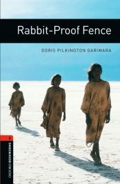 book cover of Rabbit-proof Fence: 1000 Headwords (Oxford Bookworms Library) by Doris Pilkington