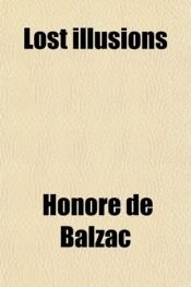 book cover of Lost illusions by Honoré de Balzac