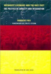 book cover of Adenauer's Germany and the Nazi Past by Norbert Frei