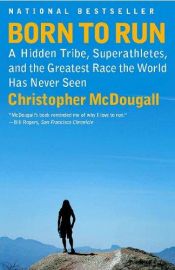 book cover of Born to run by Christopher McDougall