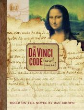 book cover of The Da Vinci Code Travel Journal by Νταν Μπράουν
