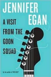 book cover of A Visit from the Goon Squad by Jennifer Egan