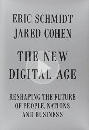 book cover of The New Digital Age: Reshaping the Future of People, Nations and Business by Eric E. Schmidt|Eric E. Schmidt