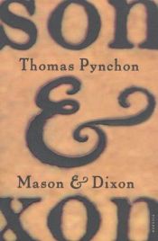 book cover of Mason & Dixon by Thomas Pynchon