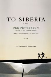 book cover of To Siberia by Per Petterson