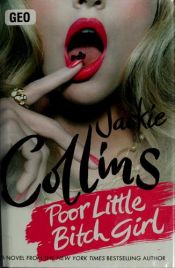 book cover of Poor Little Bitch Girl by Τζάκι Κόλινς
