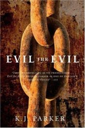 book cover of Evil for Evil by K. J. Parker