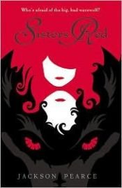 book cover of Sisters red by Jackson Pearce