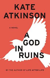 book cover of A God in Ruins: A Novel (Todd Family) by Kate Atkinson