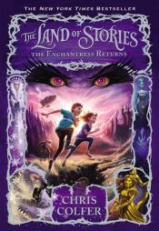 book cover of The Enchantress Returns (The Land of Stories) by Chris Colfer