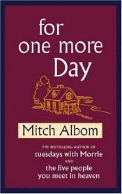 book cover of For One More Day by Mitch Albom