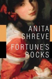 book cover of Fortune's Rocks by Anita Shreve