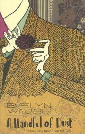 book cover of A Handful of Dust by Evelyn Waugh