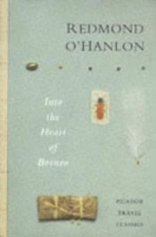 book cover of Into the Heart of Borneo by Redmond O'Hanlon